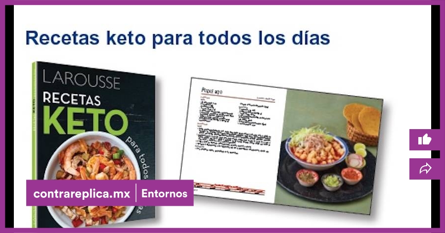 No sabes cocinar? Larousse lanza su nuevo libro de Recetas Keto -  ContraRéplica - Noticias