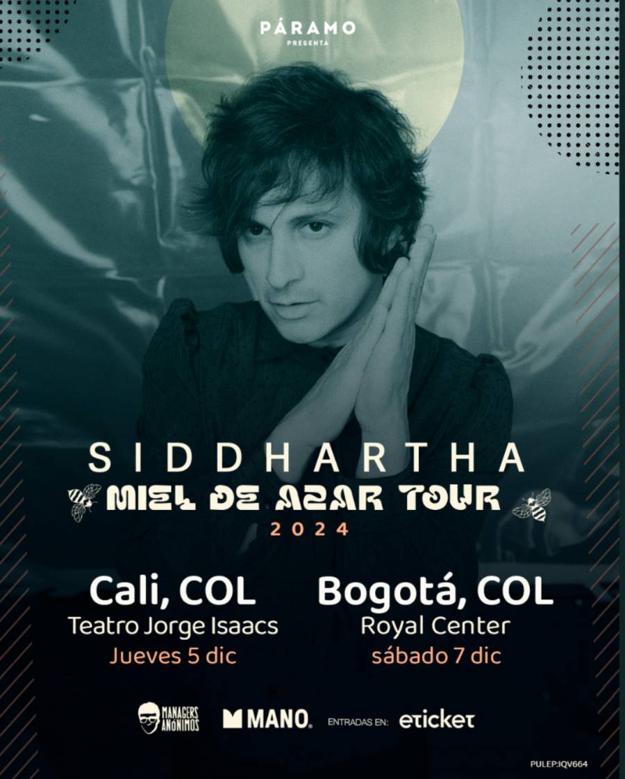 ¡Siddhartha regresa a Colombia! Miel de Azar Tour llega a Bogotá y Cali